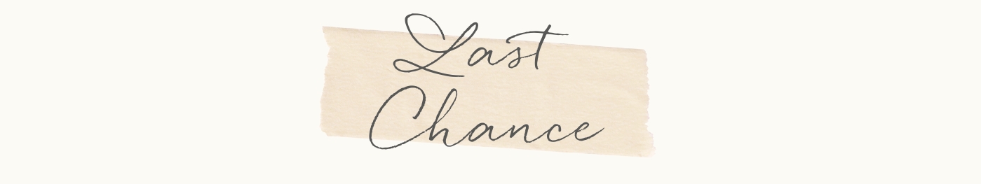 Last Chance Last Chance